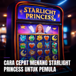 cara cepat menang starlight princess