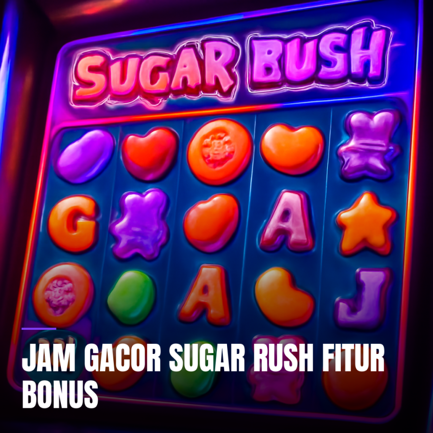 jam gacor sugar rush