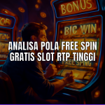 Analisa Pola Free Spin Gratis Slot Rtp Tinggi
