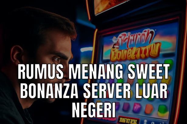 slot sweet bonanza server luar negeri