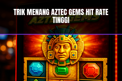 trik menang aztec gems