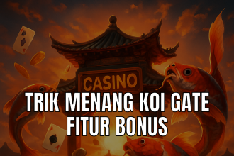 Trik menang Koi Gate dengan fitur bonus menarik